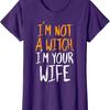 I'm With The Witch/I'm Not A Witch Your Wife Print Halloween Shirt Women Men Short Sleeve Spooky Season Couple Matching T-shirts