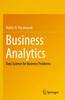The Business Analytics : Data Science for Business Problems Book