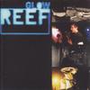 CD REEF  Glow 4869402 Sony Soho Squar 1997 UK Rock Used