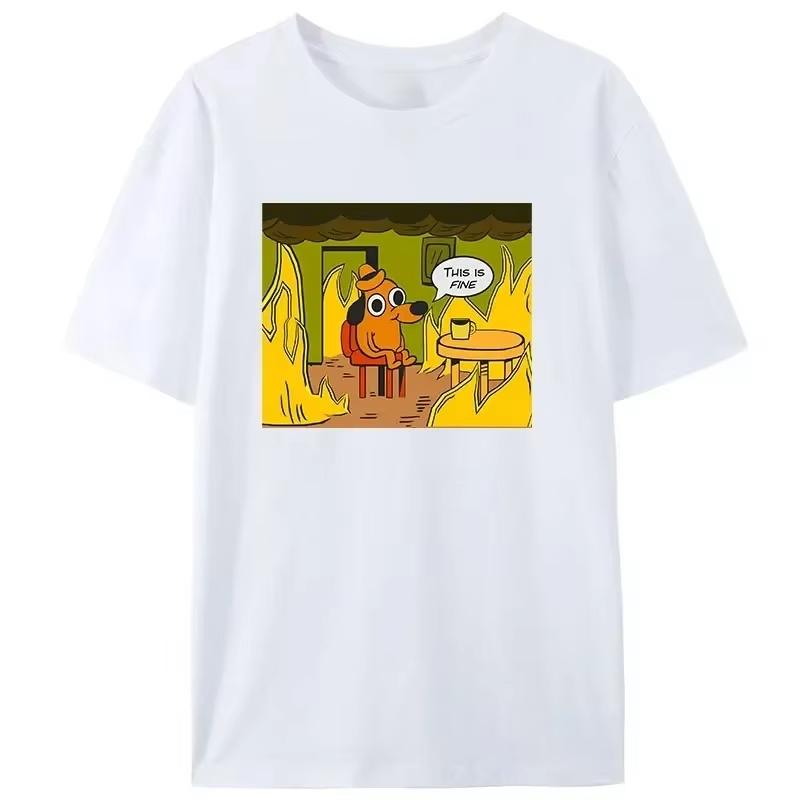 Kawaii T-Shirt This Is Fine Things Are Going To Be Ok Meme Creative TShirt Gift for Harajuku Friends Men Women Tee Men Clothing