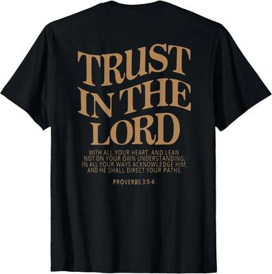 Vertraue auf den Herrn, Christliches Religiöses Glauben Jesus T-Shirt