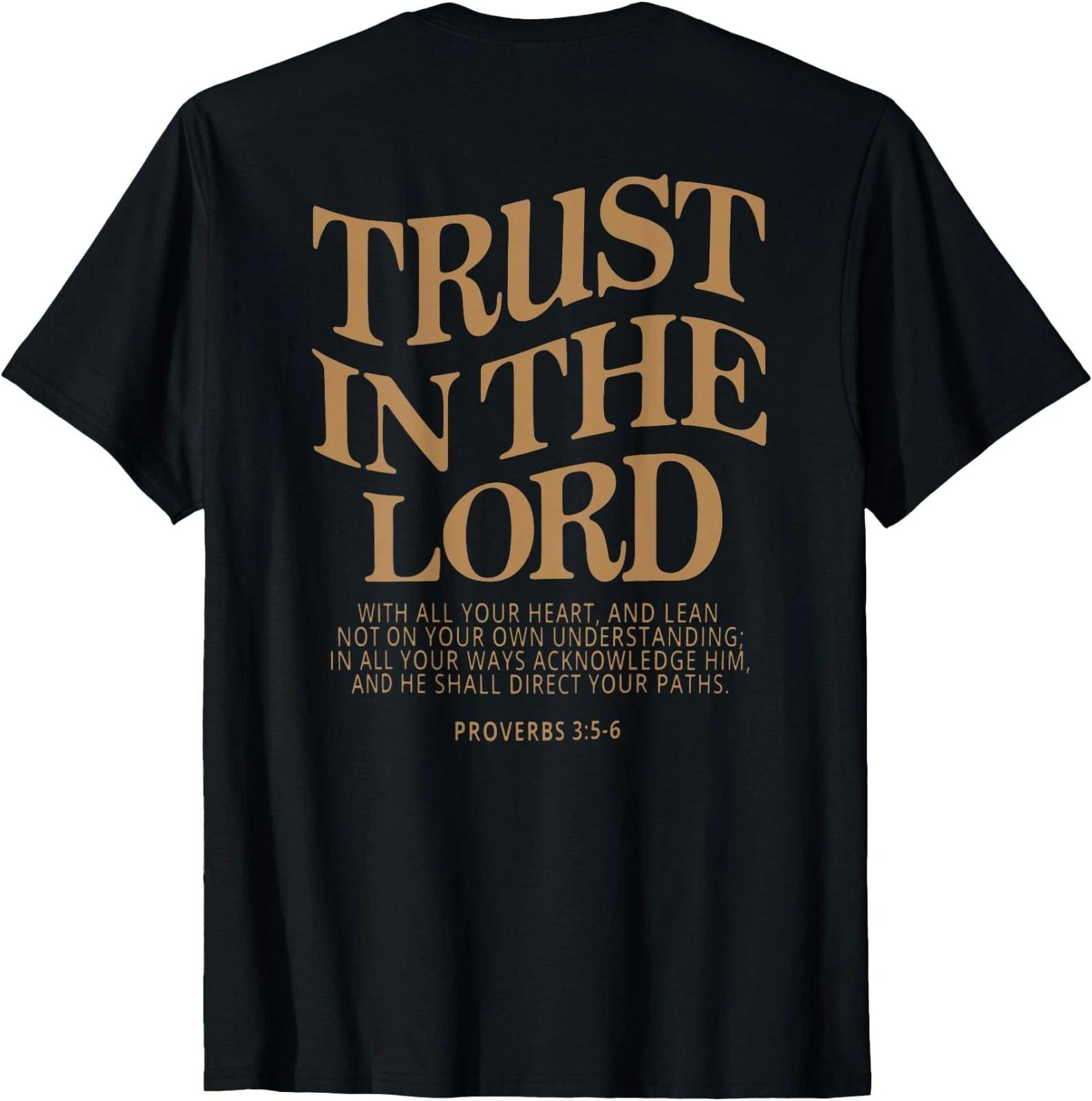 Trust in The Lord, Christian Religious Faith Jesus T-Shirt M