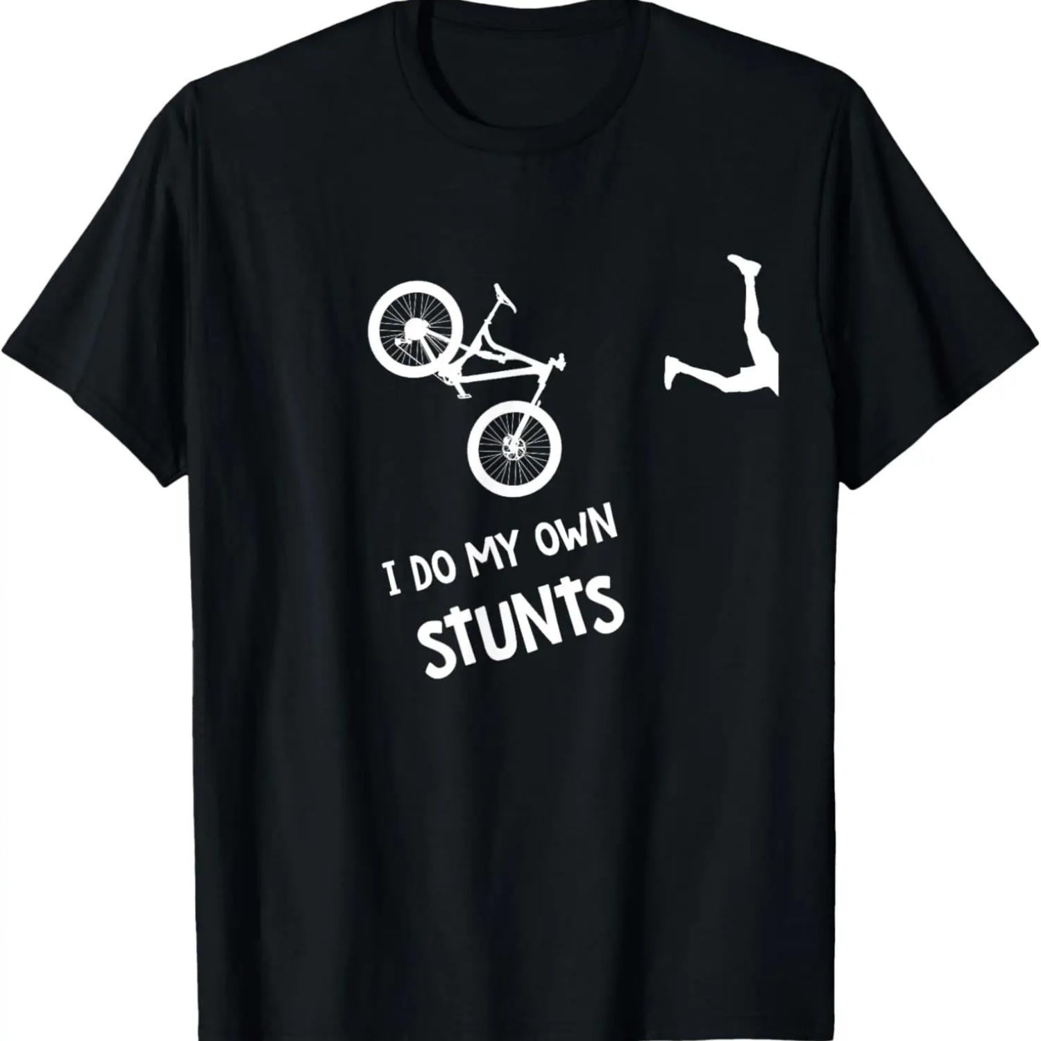 I Do My Own Stunts Mountain Bike Shirt - Funny MTB T-Shirt T-Shirt S