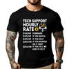 Tech Support Hourly Rate It Engineer Tech Computer Geek Harajuku Summer TShirt Chinese Style Classic