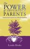 The The Power of Imperfect Parents : Practical Tools To Parent Your Child with Disabilities Book