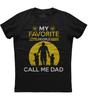 My Favorite People Call Me Dad Personalized Graphic Phrase TShirt Summer Cotton ONeck Short Sleeve Unisexs T Shirt New