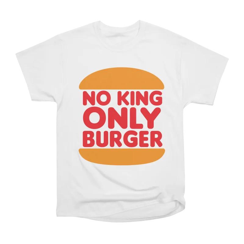

Men Casual Shirts Short Sleeves NO KING ONLY BURGER White Tees Oversized T-shirts XXXL білий