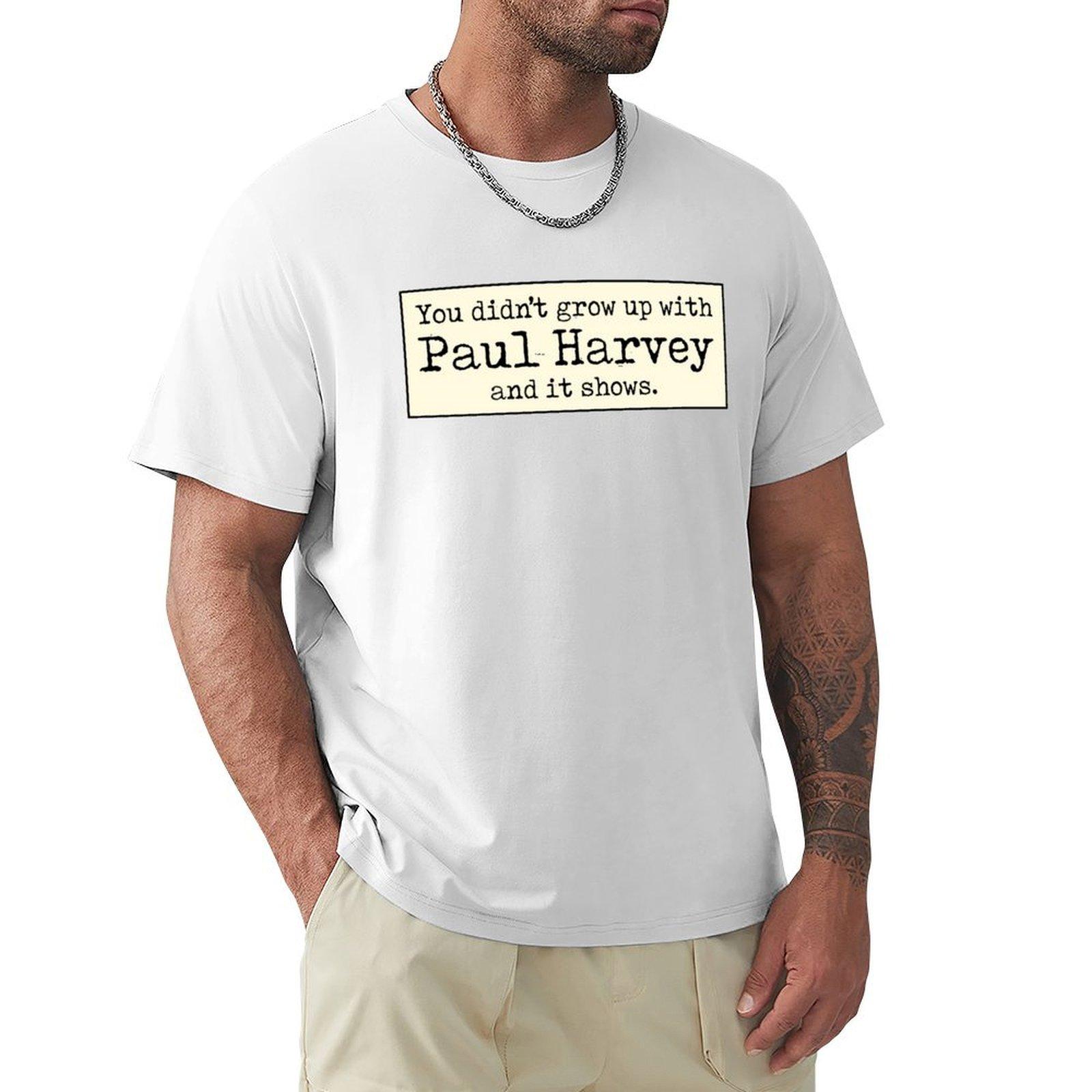Paul Harvey Tshirt Basic Tee Shirt For Everyday Outfit S