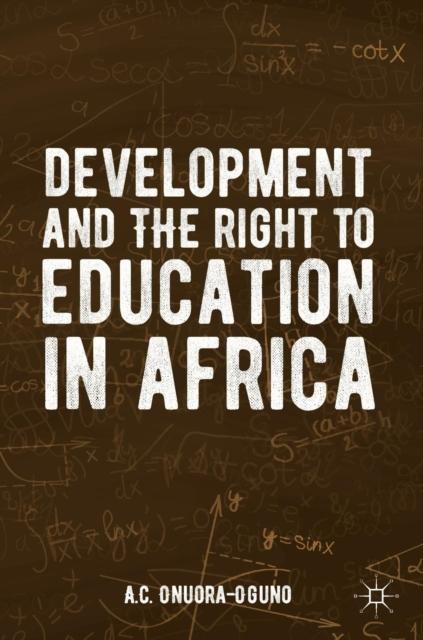 The Development and the Right To Education In Africa Book