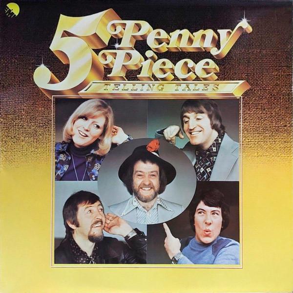 Виниловая пластинка FIVEPENNY PIECE Telling Tales EMC3183 EMI 1977 Великобритания КантриФолк Б/у