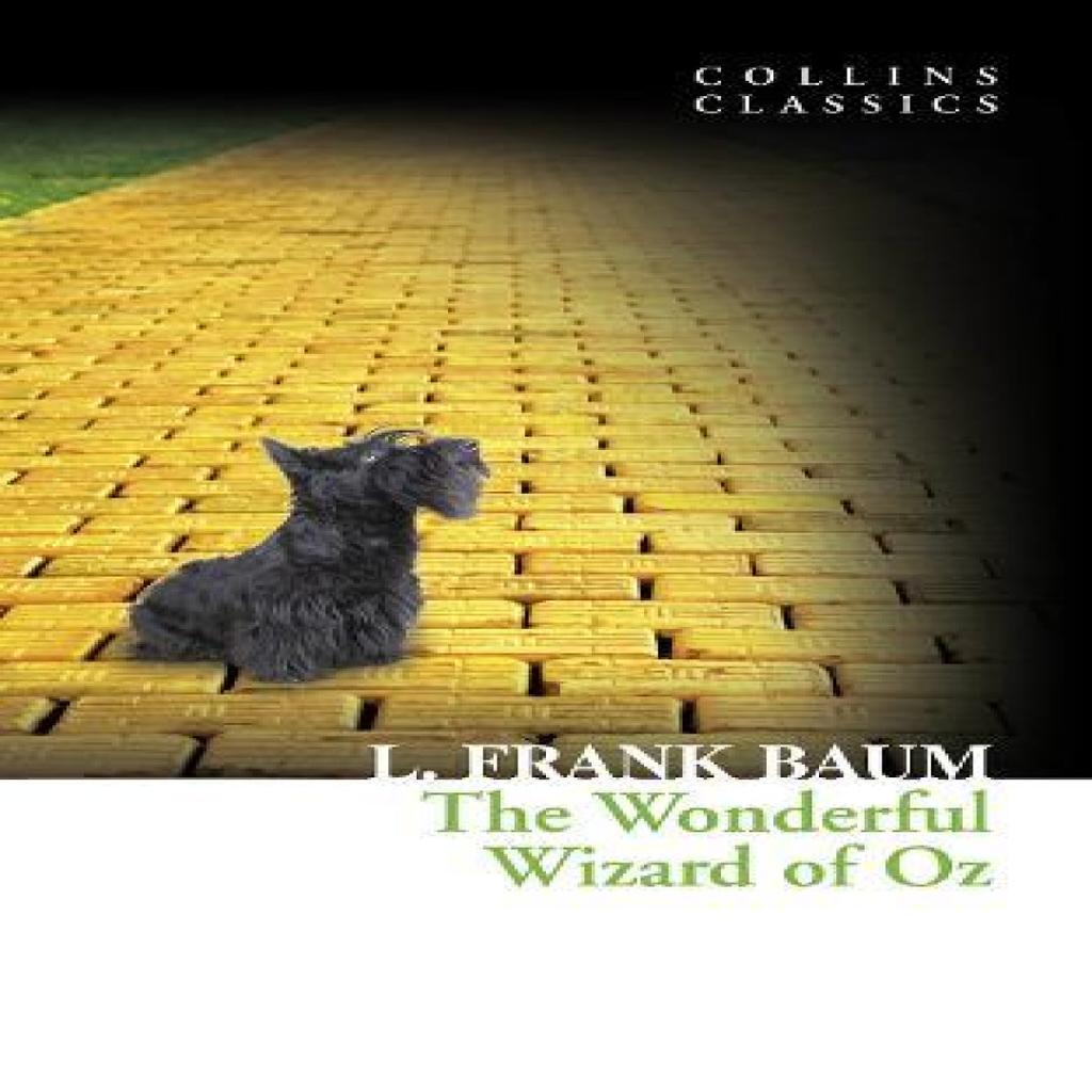 The Wonderful Wizard of Oz by L. Frank Baum Paperback Book 9780007368556