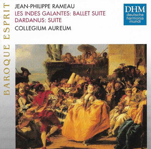 CD JEAN-PHILIPPE RAMEAU – COLLEGIUM AU - Les Indes Galantes: Ballet Suite /  05472774202 Deutsche Harmon 1995 Japan Classical Used
