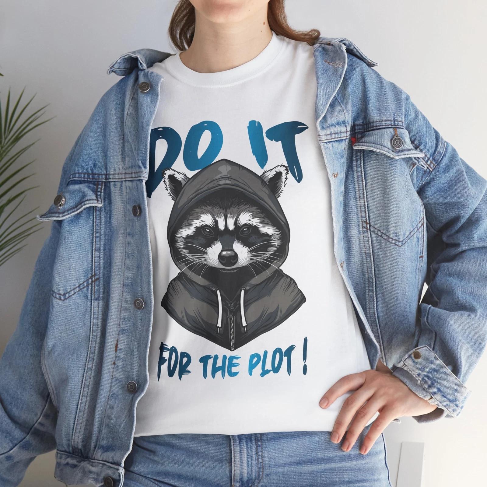 

Best Funny T-Shirt A Must Have for Humor Enthusiasts Do it for the Plot ! Shirt 4XL