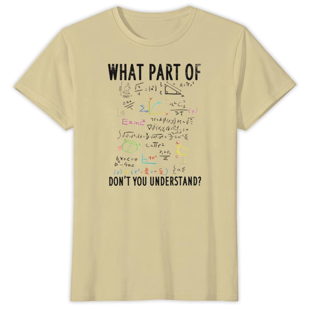 Funny Math Shirts for Unisex Unisex What Part of Dont You Understand Math Tops Gift for HerHim Math Physics TShirt Tops