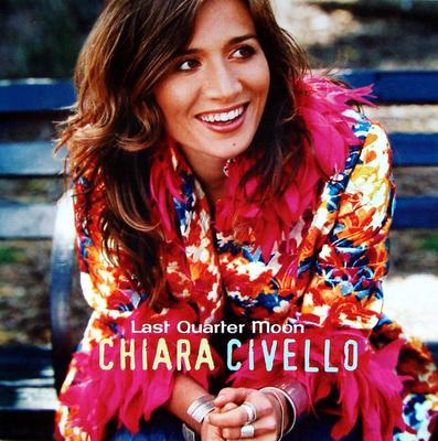 CD CHIARA CIVELLO - Last Quarter Moon 0044006563220 Verve Forecast 2005 Europe Latin Used