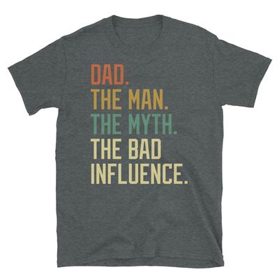 Pappa Mannen Myten Den Dåliga Påverkan Retro Kortärmad Unisex T-shirt