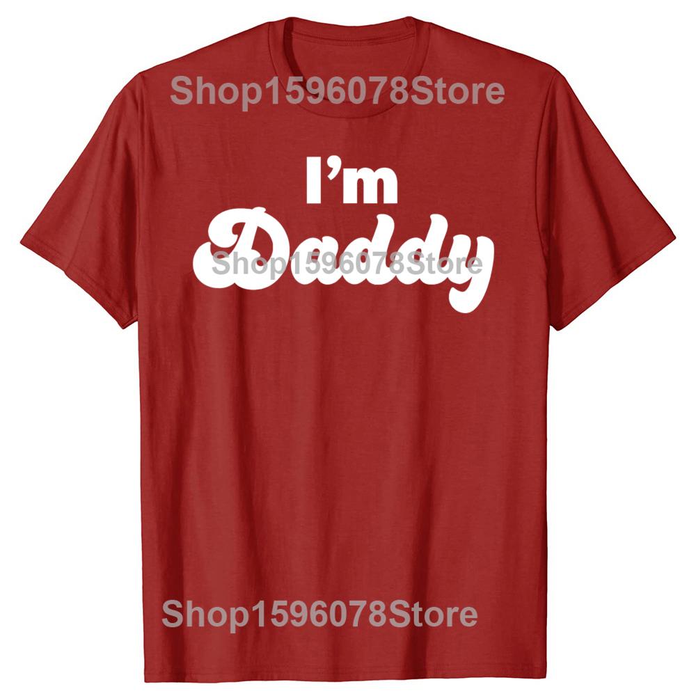 Im Daddy Adult Fathers Day TShirt Summer Men Clothing Fashion Vintage Summer Style Cotton Short Sleeve Oversized Tshirt Tops