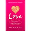 Love (Prelude Psychology Classics) This Book Is About Love. What It Is