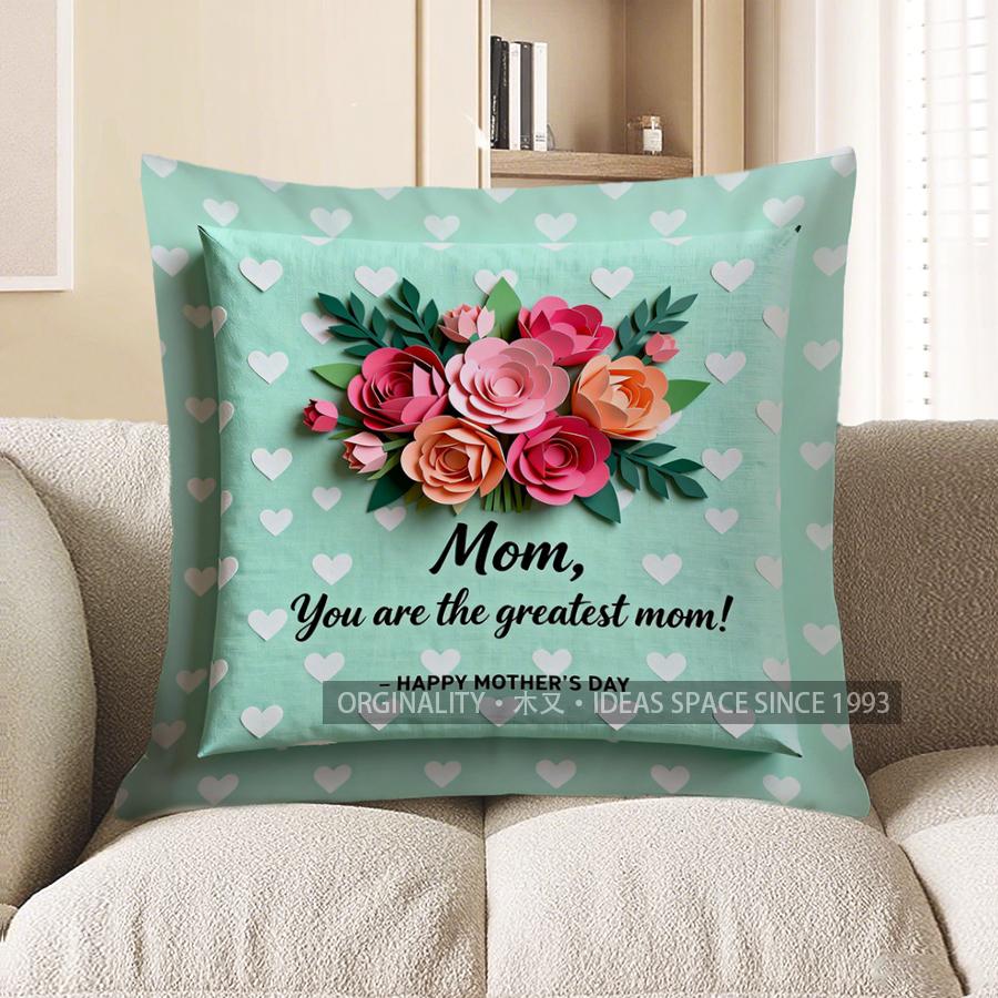 

Home Decor Mom, You Re The Greatest Mother S Day Pillow Pattern Cushion Cover Suitable For Sofa Bedroom Car Pillow Cover 40x40cm
