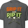 Funny Golf Shirt Grip It and Rip It Mens Graphic Tee Golfer Gift Casual