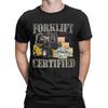 Men Forklift Certified Operator T Shirt Pure Cotton Clothes Leisure Short Sleeve Round Neck Tees Birthday Present T-Shirts