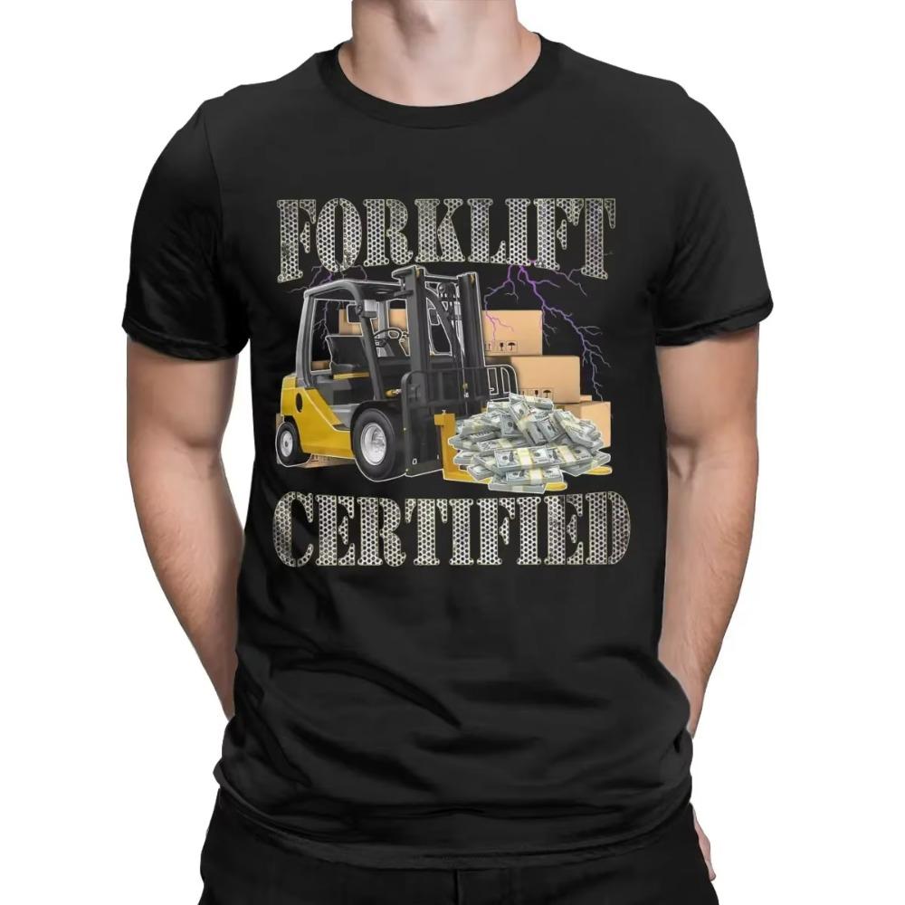 Men Forklift Certified Operator T Shirt Pure Cotton Clothes Leisure Short Sleeve Round Neck Tees Birthday Present T-Shirts