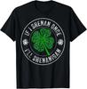 St Patricks Day If I Shenan Once I'll Shenanigan Funny T-Shirt