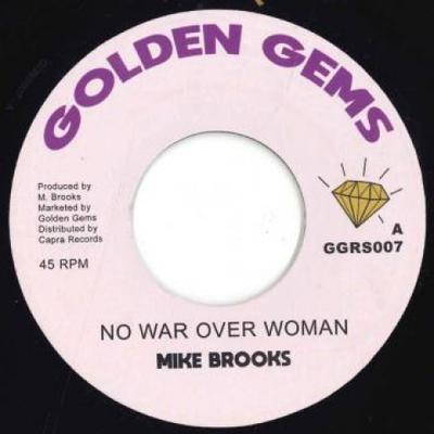 7-Zoll Schallplatte MIKE BROOKS - No War Over Woman GGRS007 Golden Gems Rec 2022 UK Reggae, Ska & Dub