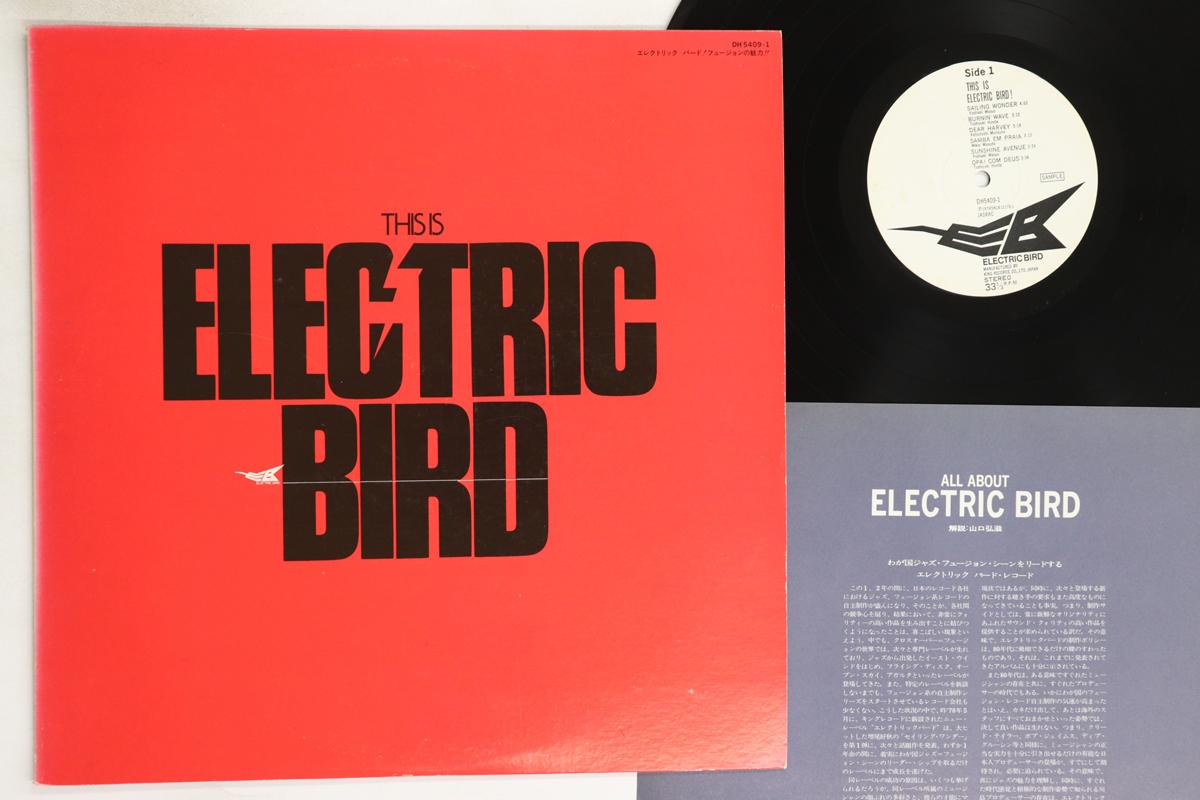 

LP Record VARIOUS - This Is Electric Bird DH54091PROMO ELECTRIC BIRD 1979 Japan Jazz Used
