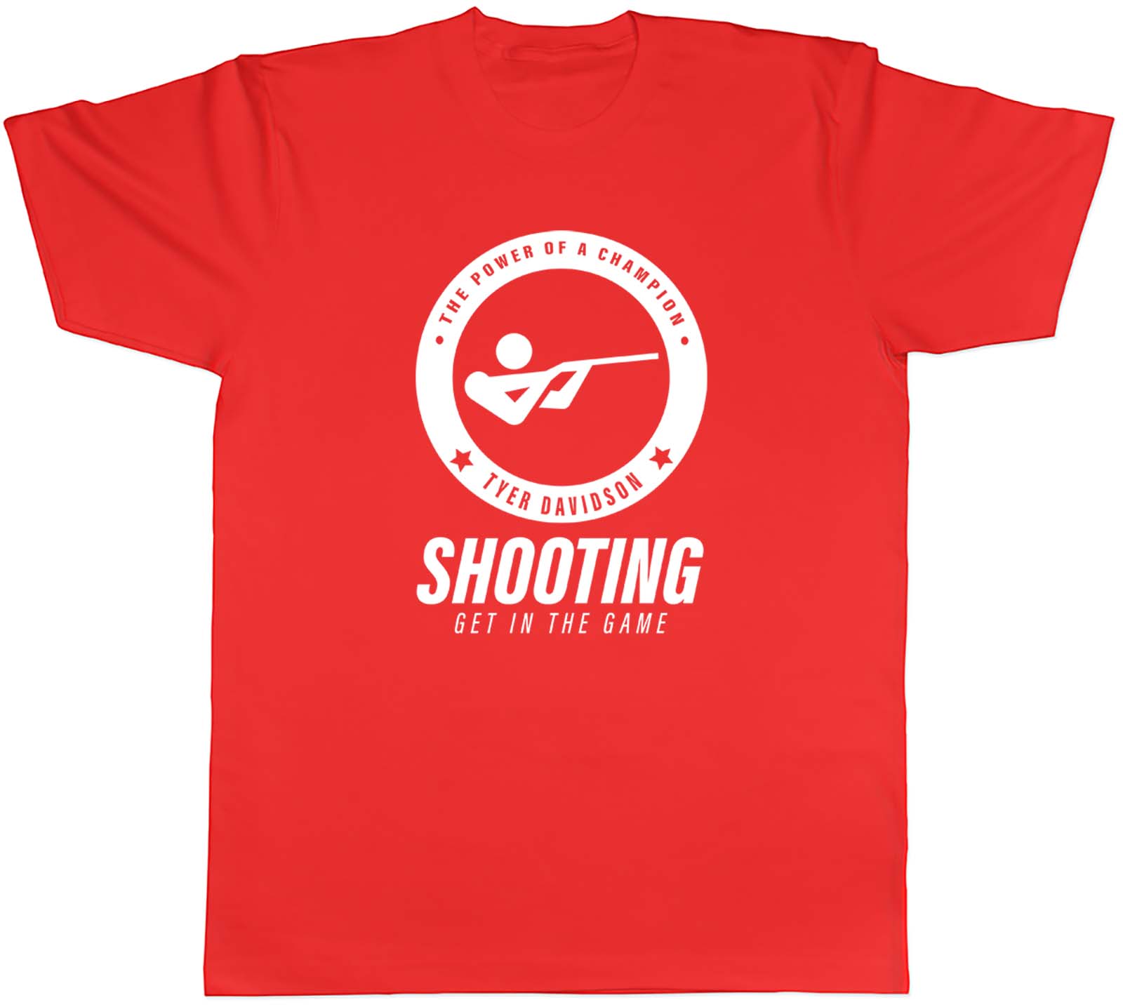Personalised The Power Of A Champion Shooting Sport Unisexs Unisex TShirt Tee Gift S