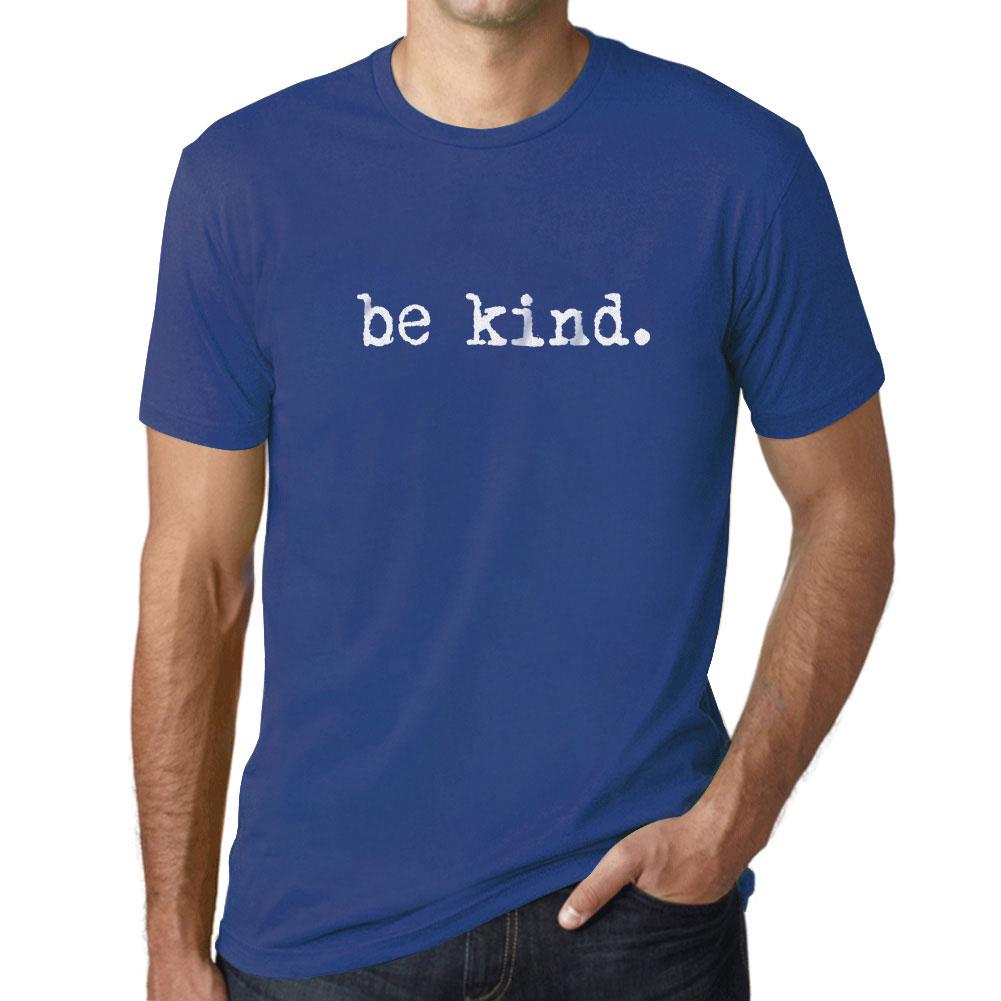 Ultrabasic Homme T-shirt Graphique Be Kind Lettres Imprimees