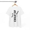 Child Of God T-Shirt | Christian Life Tee | Faith-Based Inspiration Shirt