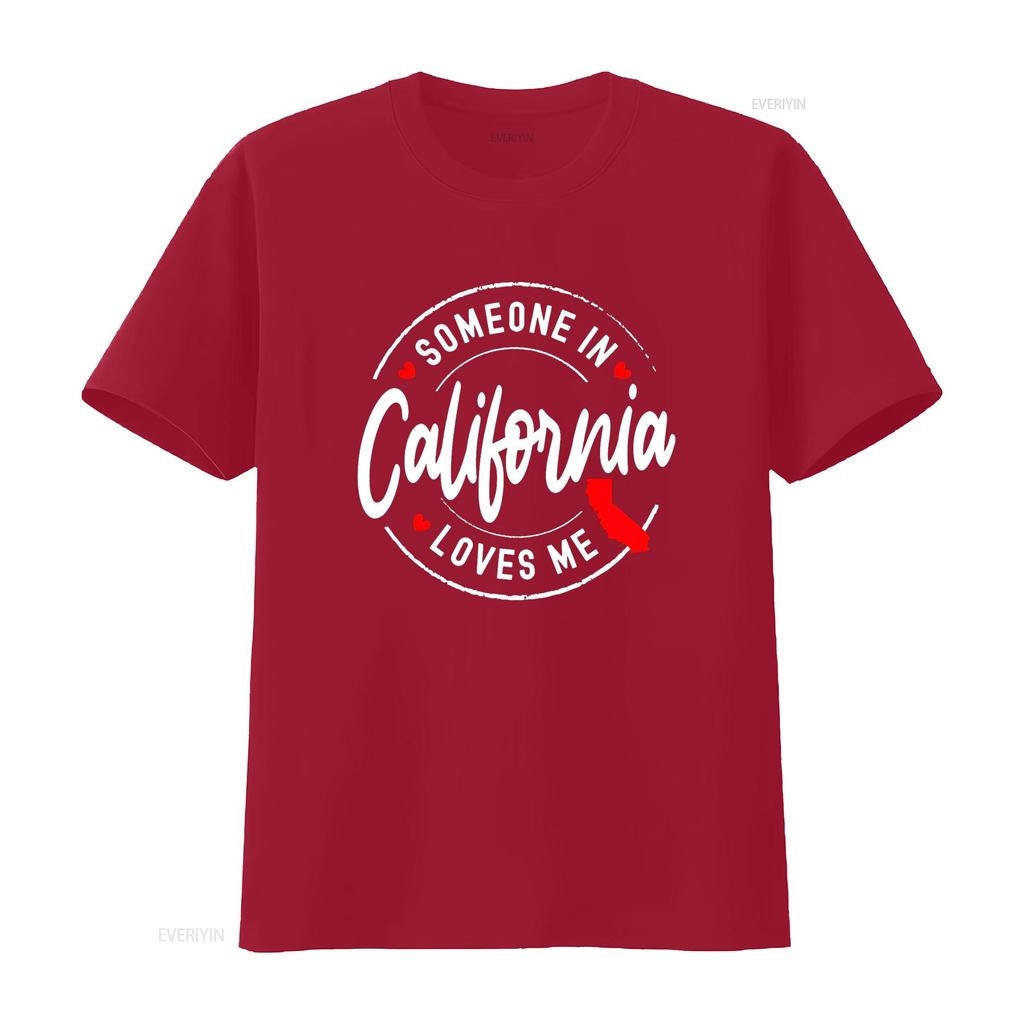 Someone in California Loves Me T Shirt vintage Washed Stretched Stylish Breathable homme Top For Everyday Wear Versatile