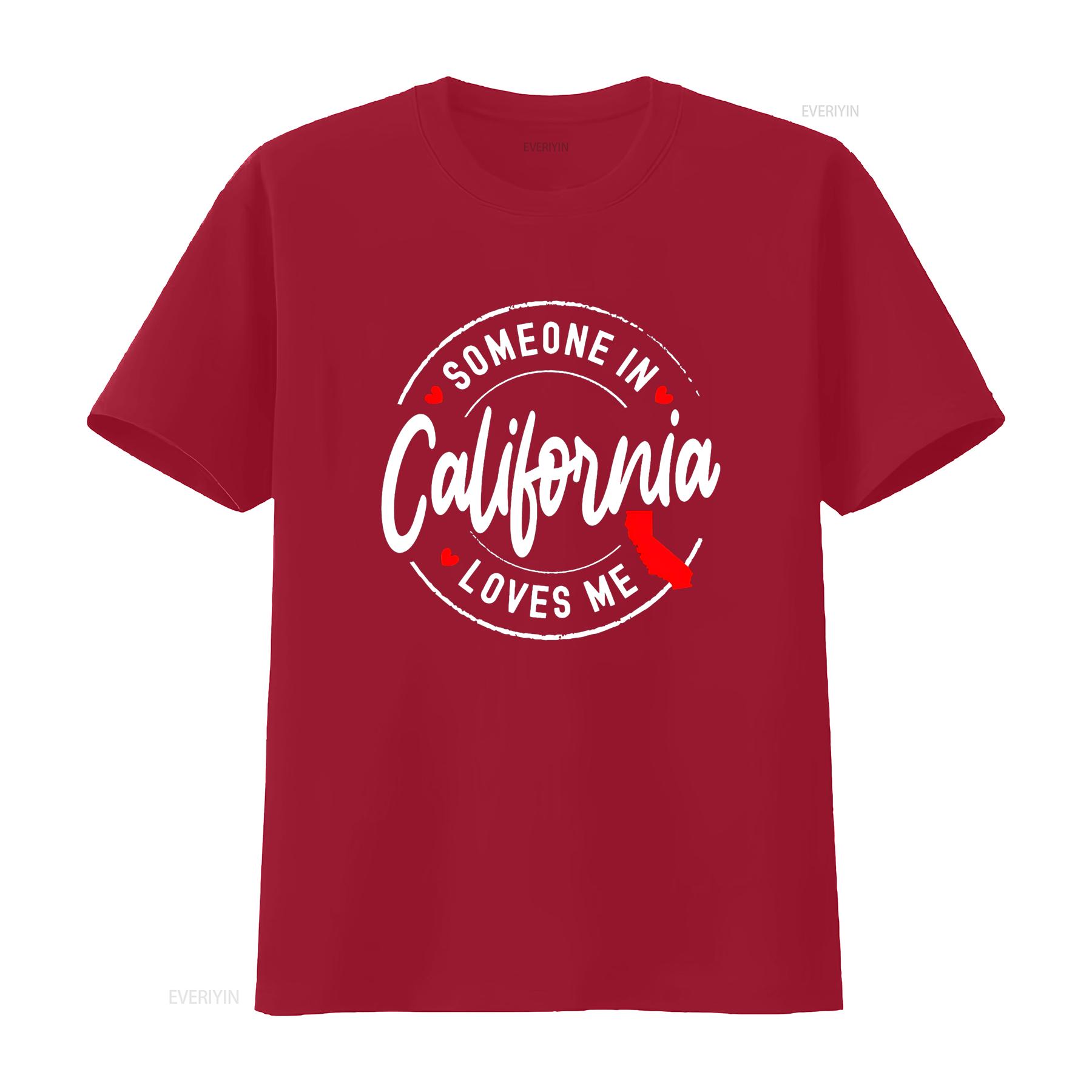 Someone in California Loves Me T Shirt vintage Washed Stretched Stylish Breathable homme Top For Everyday Wear Versatile S