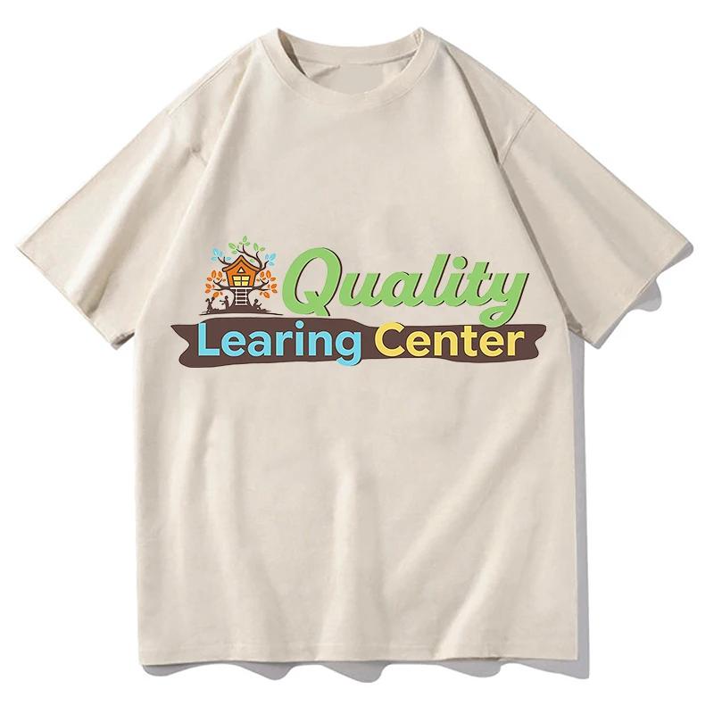 Quality Learning Center Print Tshirt Unisex Streetwear Short Sleeve Pure Cotton Loose Female Tshirts Casual Graphic TShirt Tops