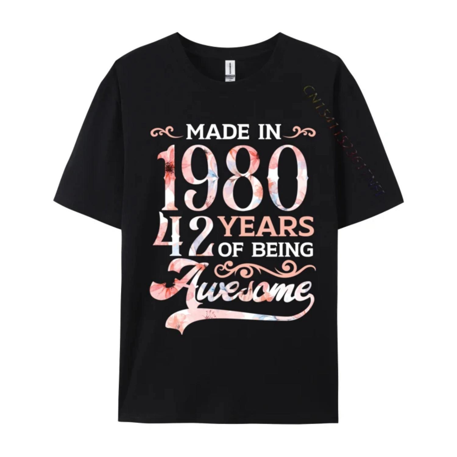 Made In 1980 42 Yo Of Being Awesome 42th Birthday T-Shirts Camisa Men Tops Shirt 2024 Combed Cotton Party Tshirts Gift Men S