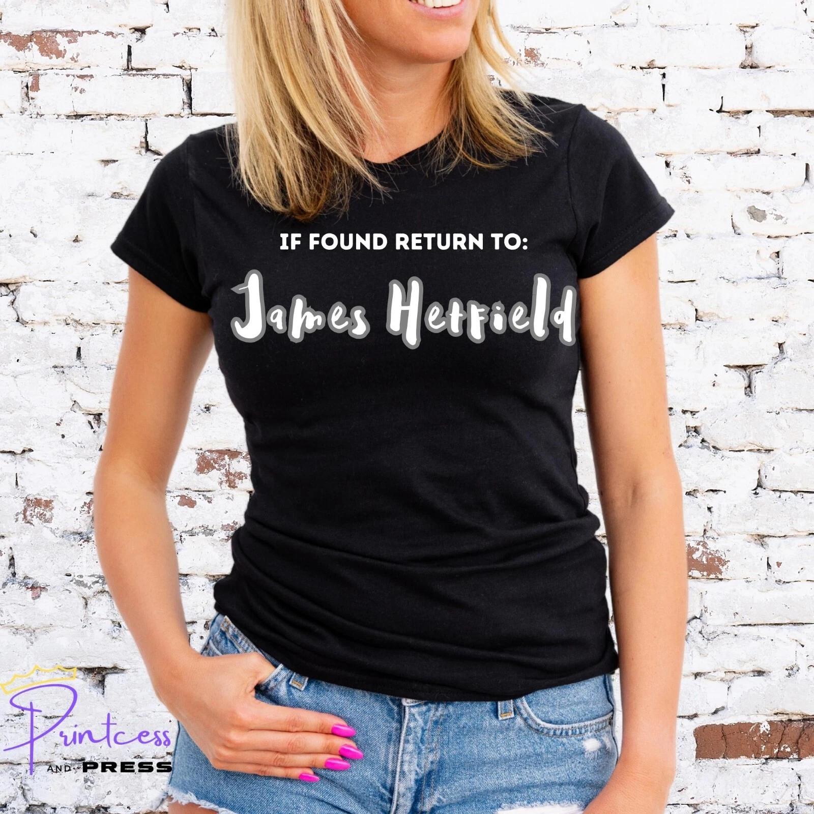 IF FOUND RETURN TO JAMES HETFIELD T-Shirt, Unisex and Lady Fit 2XL
