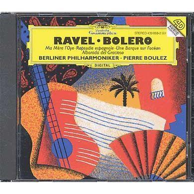 Bolero, Ma Mère l'oye, Rhapsodie sspagnole, Albor…