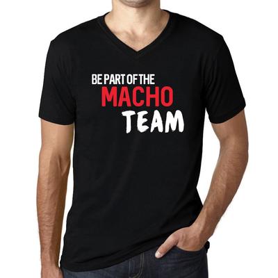 Herren Vintage T-Shirt Grafik T-Shirt V-Ausschnitt Sei Teil des Macho-Teams Tiefschwarz Weißer Text