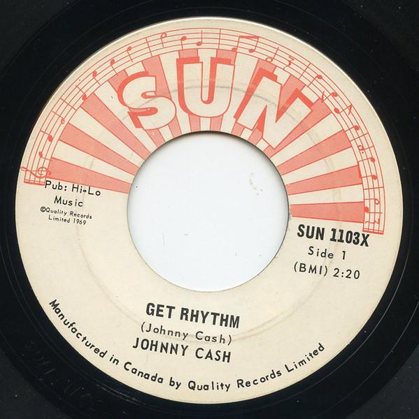 

7inch Record JOHNNY CASH Get Rhythm Hey Porter SUN1103X Sun 1969 Canada CountryFolk Used