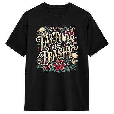 Unisex Tattoos Are Trashy Tattoo Tshirts Cotton Top Tees Beach Y2k Casual Short Sleeve Tshirt Oneck Hippie Print Tshirt