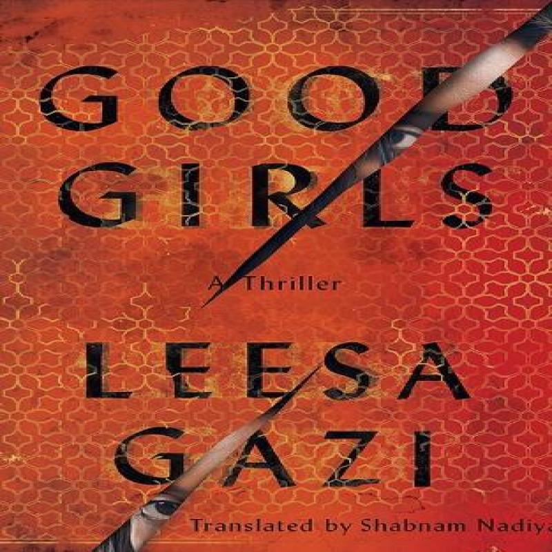 Good Girls by Leesa Gazi Paperback Book 9781662514548