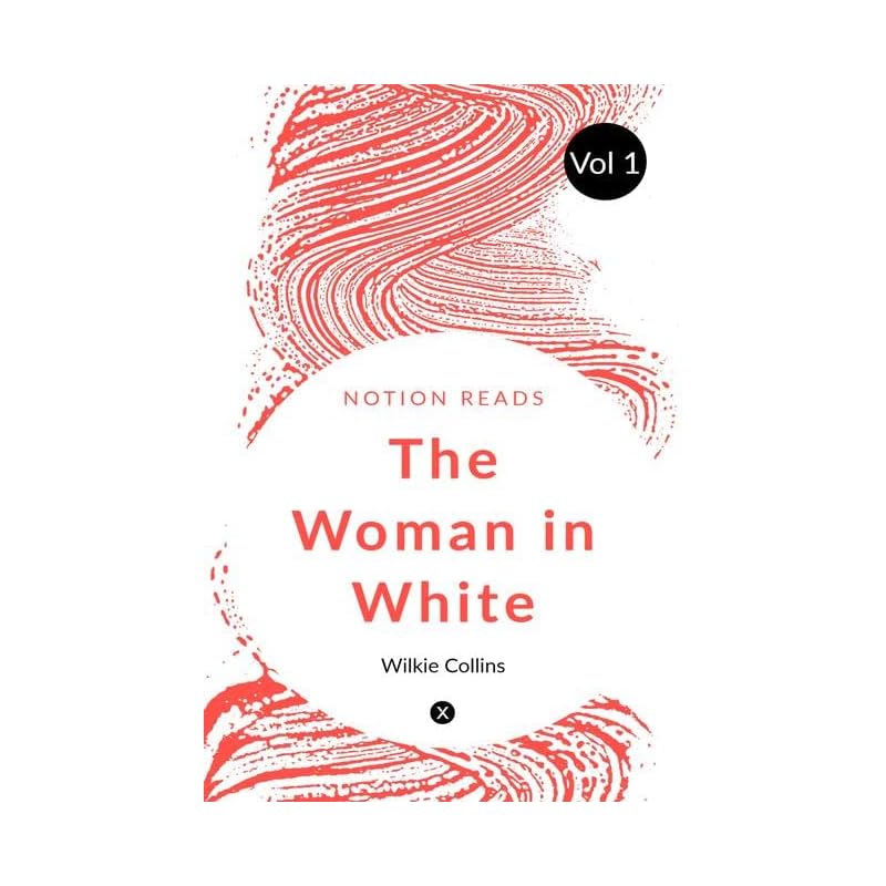 The Woman In (Vol ) The Woman In White (Vol 1)
