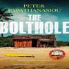The Bolthole by Peter Papathanasiou Paperback Book 9781529443073