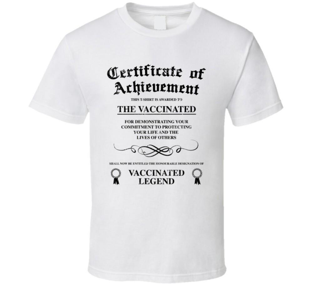 

Vaccinated Legend Certiciate Of Achievement T Shirt L