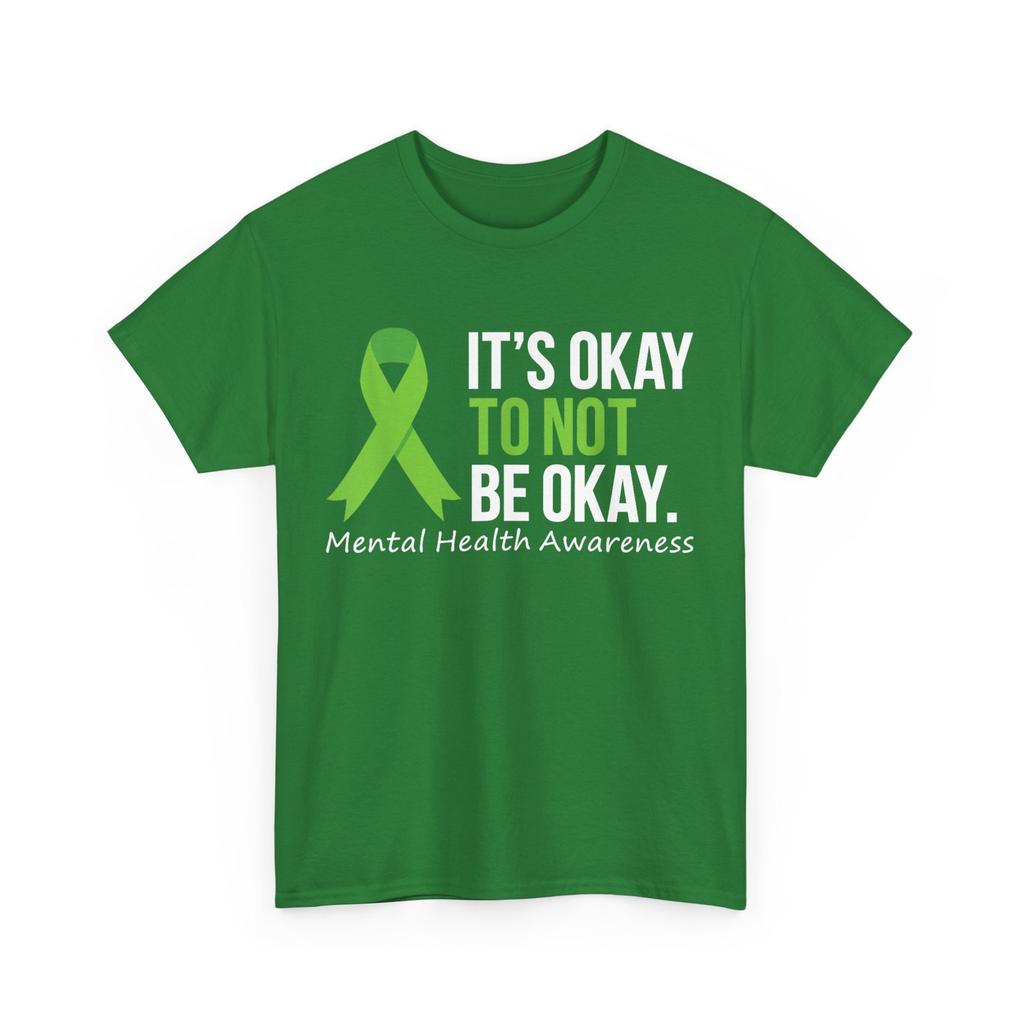 It's Okay To Not Be Okay Mental Health Awareness Green Ribbon Shirt