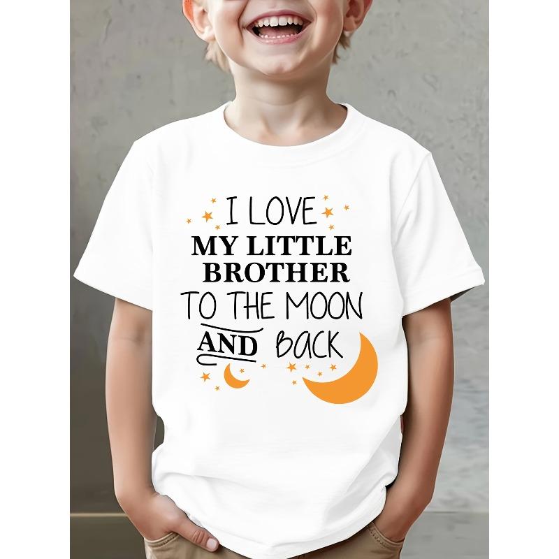 European sizes Summer Boys' Fashion Short Sleeve "I Love My Little Brother to The Moon And Back" Letter Print Casual Outdoor Top