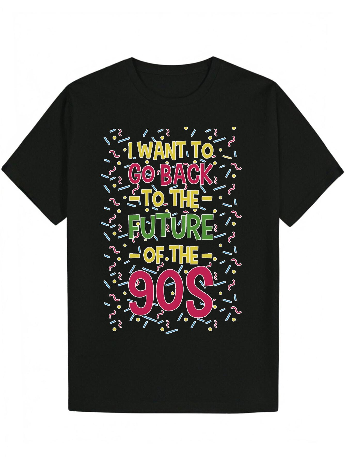 Retro 90s Graphic T-shirt - I Want to Go Back to the Future of the 90s Design with Colorful Sprinkles XXXXL