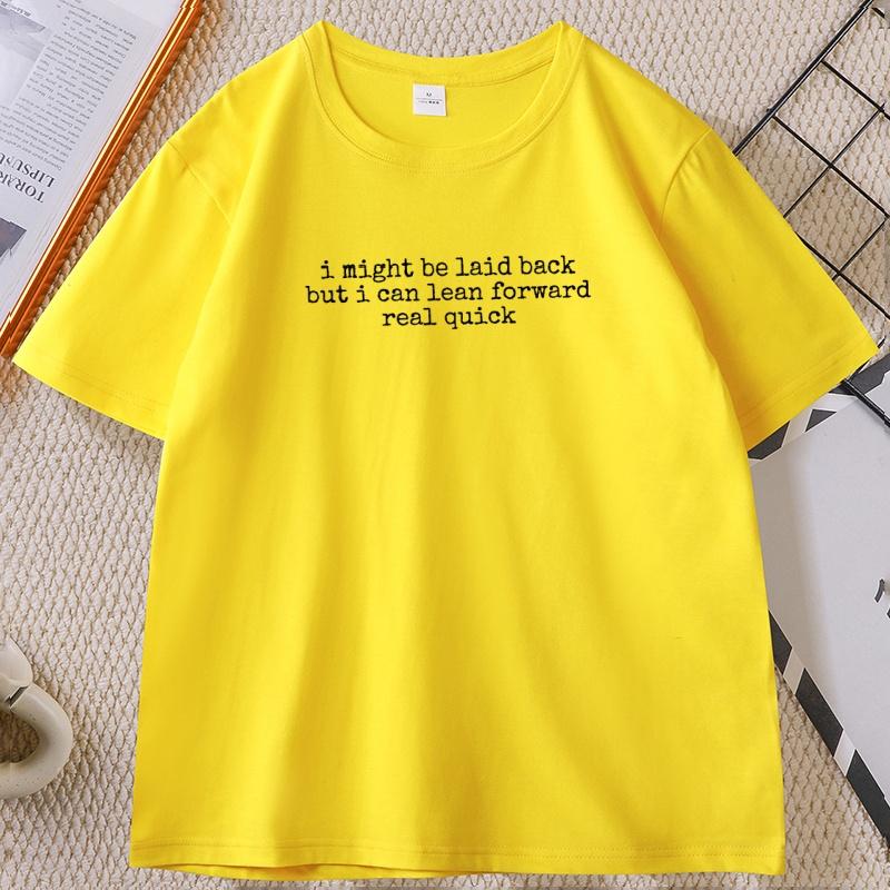 Might Be Laid Back Tshirt for Unisex WOMEN Funny Cotton Short Sleeve Round Neck Tshirts Streetwear Comfortable High Quality Top