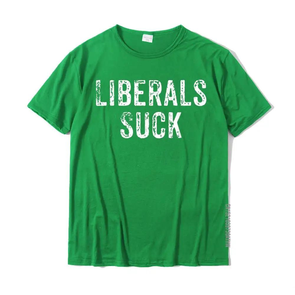 Funny Liberals Suck Shirt Republican Conservatives Tee T-Shirt Tops Shirts New Coming Cotton Adult T Shirts